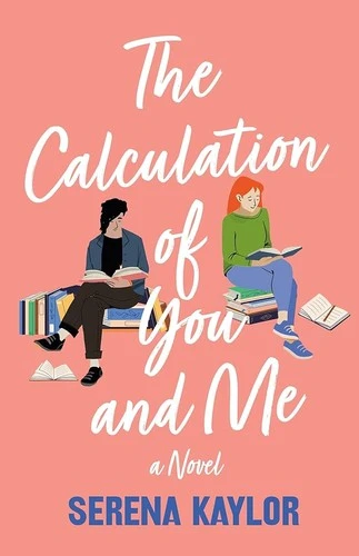 The Calculation of You and Me by Serena Kaylor Free PDF Download