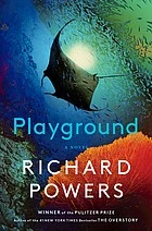 Playground by Richard Powers Free PDF Download