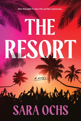 The Resort by Sara Ochs Free PDF Download