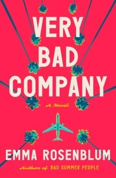 Very Bad Company by Emma Rosenblum Free PDF Download
