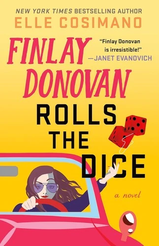 Finlay Donovan Rolls the Dice by Elle Cosimano Free PDF Download