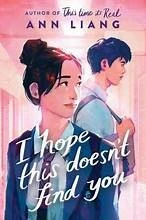 I Hope This Doesn't Find You by Ann Liang Free PDF Download