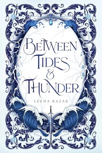 Between Tides & Thunder by Leena Kazak Free PDF Download
