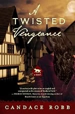 A Twisted Vengeance by Candace Robb Free PDF Download