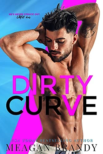 Dirty Curve by Meagan Brandy Free PDF Download