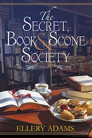 The Secret, Book & Scone Society by Ellery Adams Free PDF Download